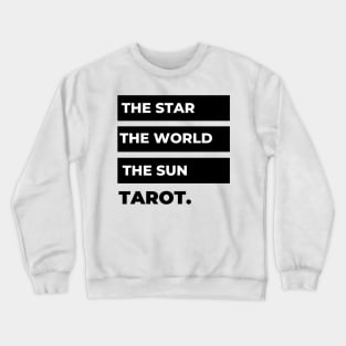 The Star, The World, The Sun, Tarot. Crewneck Sweatshirt